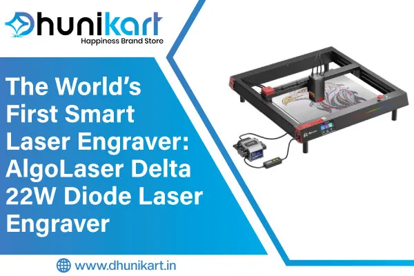 The World’s First Smart Laser Engraver: AlgoLaser Delta 22W Diode Laser Engraver