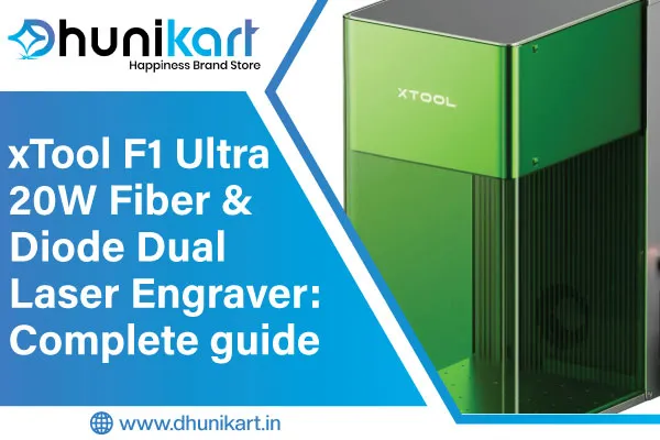 xTool F1 Ultra 20W Fiber & Diode Dual Laser Engraver: Complete guide