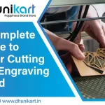 A Complete Guide to Laser Cutting and Engraving Wood