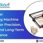Best Laser Engraving Machine in India for Precision, Speed, and Long-Term Performance