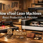 How xTool Laser Machines Boost Productivity & Precision