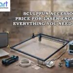 Sculpfun Accessories Price for Laser Engravers – Everything You Need to Know